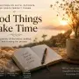 Cover image of good things take time 