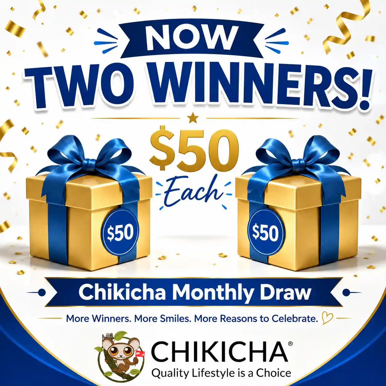 Chikicha Monthly Giveaway