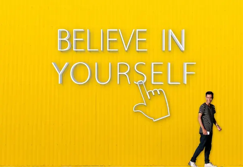Believe in yourself