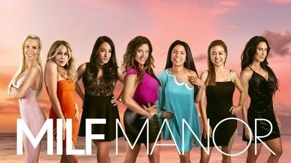 MILF Manor – The Show No One Asked For