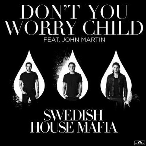 🔥 “Don’t You Worry Child” Is Their Biggest Hit